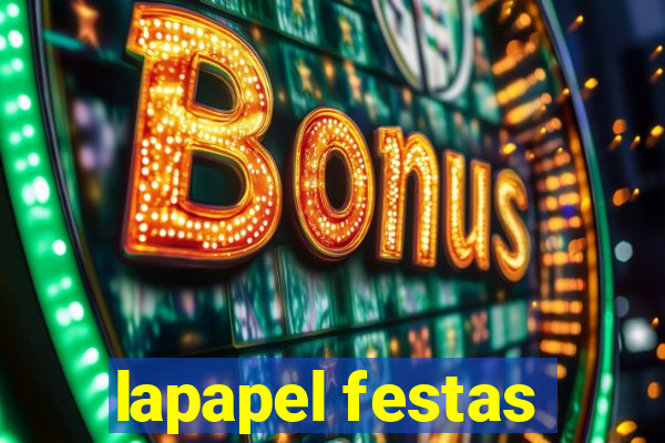 lapapel festas